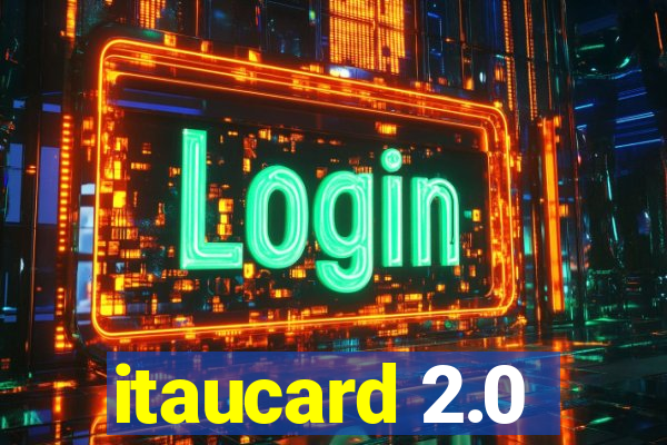 itaucard 2.0